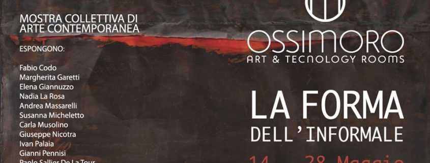 Ossimoro Art Mostra Torino La forma dell'informale