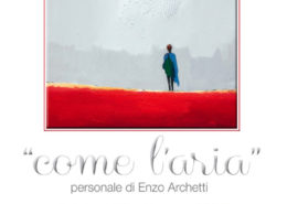 Enzo Archetti - "Come l'aria" - Quinzano d'Oglio