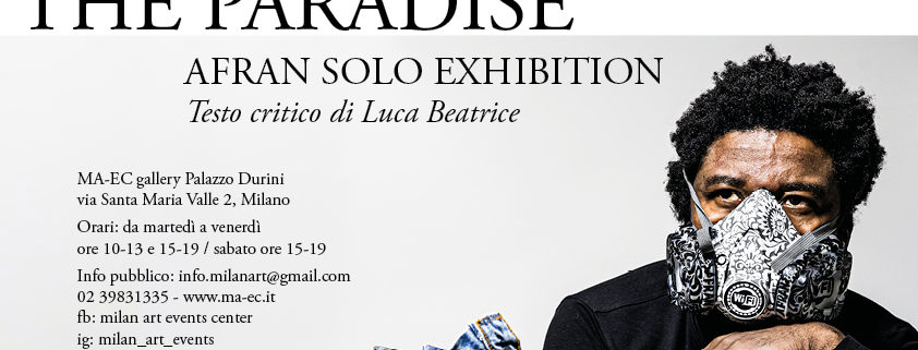 Afran - Emc2 WELCOME TO THE PARADISE - Galleria MA-EC - Milano