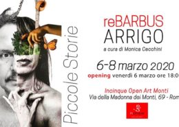 Alessandro Arrigo e Re Barbus - Piccole Storie - Incinque Open Arti Monti - Roma