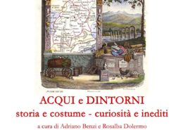 ACQUI e DINTORNI - storia e costume - curiosità e inediti