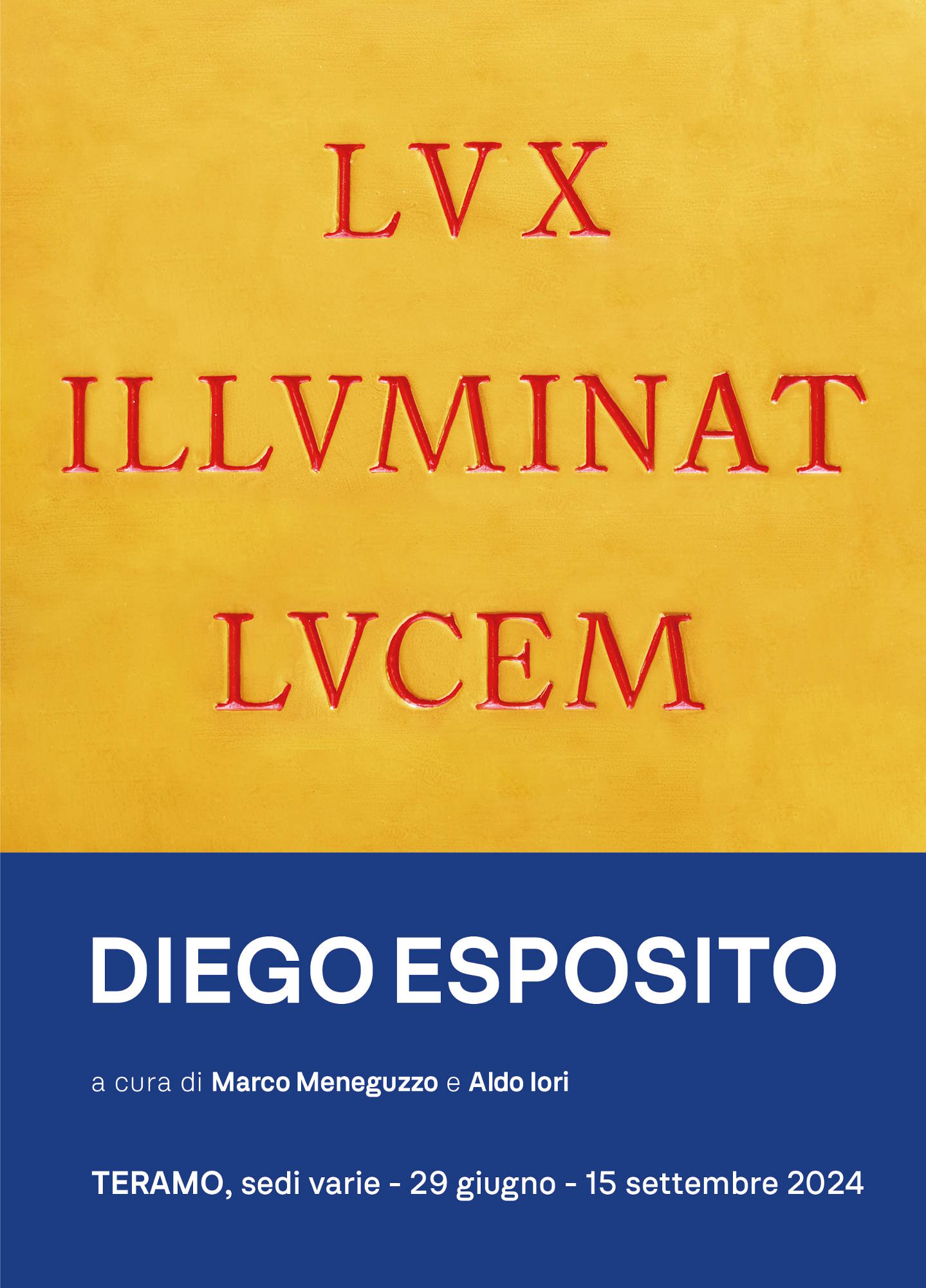 Diego Esposito. LVX ILLVMINAT LVCEM - Teramo - Sedi varie - MeloBox